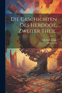 Die Geschichten des Herodot, Zweiter Theil.