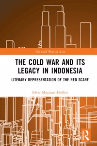 Cold War and Its Legacy in Indonesia