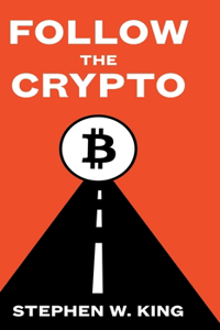 Follow the Crypto