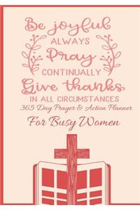 Be Joyful Always Pray Continually Give Thanks In All Circumstances