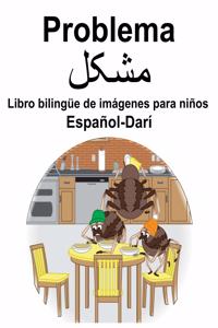Español-Darí Problema/مشکل Libro bilingüe de imágenes para niños