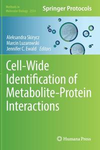 Cell-Wide Identification of Metabolite-Protein Interactions