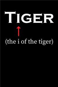 The I Of The Tiger