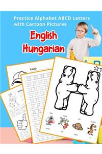English Hungarian Practice Alphabet ABCD letters with Cartoon Pictures