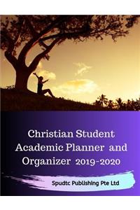 Christian Student Academic Planner and Organizer 2019-2020