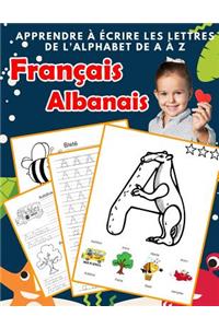 Apprendre à écrire les lettres de l'alphabet de A à Z Français Albanais