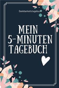 Mein 5-Minuten Tagebuch Dankbarkeitstagebuch