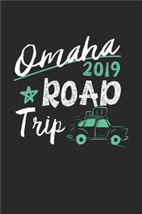 Omaha Road Trip 2019