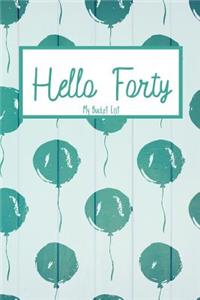 Hello Forty My Bucket List