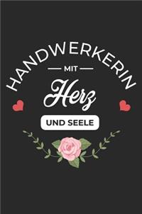 Handwerkerin Mit Herz und Seele