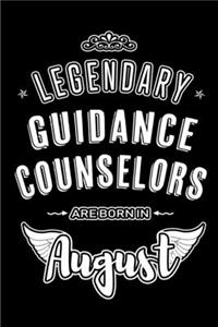 Legendary Guidance Counselors are born in August