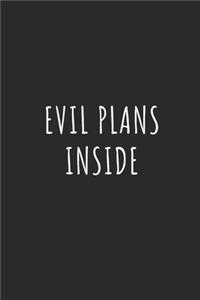 Evil Plans Inside