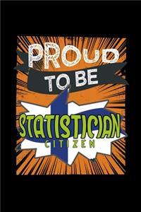 Proud to be statistician citizen