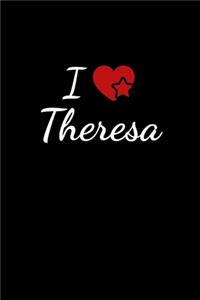 I love Theresa