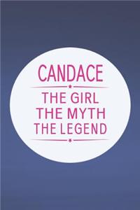 Candace the Girl the Myth the Legend