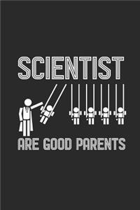 Scientist Are Good Parents