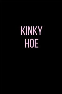 Kinky Hoe