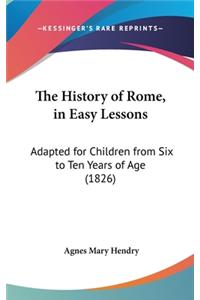 The History of Rome, in Easy Lessons