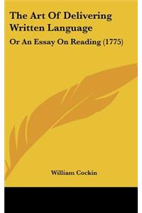 The Art of Delivering Written Language