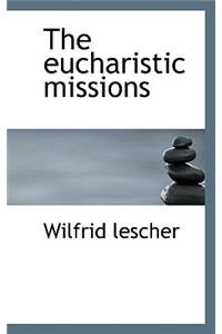 The Eucharistic Missions