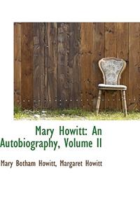 Mary Howitt: An Autobiography, Volume II