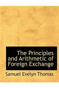 The Principles and Arithmetic of Foreign Exchange