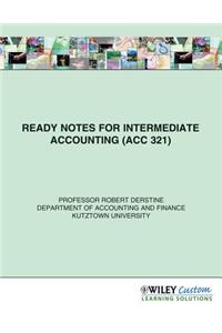 Ready Notes for Intermediate Accounting (ACC 321)