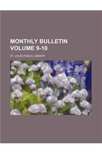 Monthly Bulletin Volume 9-10