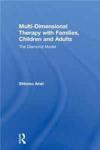 Multi-Dimensional Therapy with Families, Children and Adults