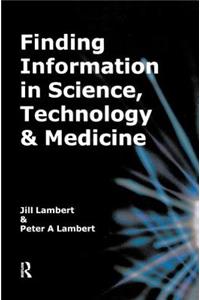 Finding Information in Science, Technology and Medicine