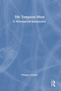 The Temporal Mind