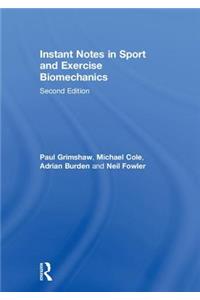 Instant Notes in Sport and Exercise Biomechanics