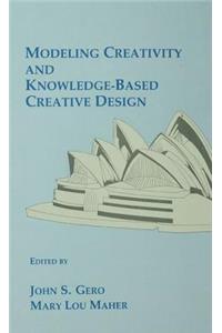 Modeling Creativity and Knowledge-Based Creative Design