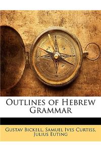 Outlines of Hebrew Grammar