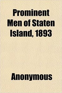 Prominent Men of Staten Island, 1893