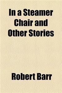 In a Steamer Chair and Other Stories