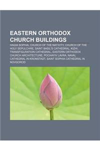 Eastern Orthodox Church Buildings