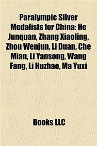 Paralympic Silver Medalists for China