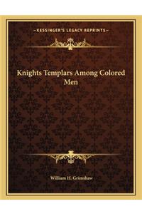 Knights Templars Among Colored Men