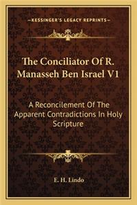 Conciliator of R. Manasseh Ben Israel V1