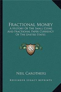 Fractional Money