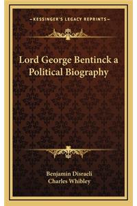 Lord George Bentinck a Political Biography