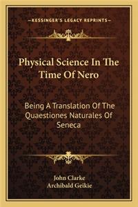 Physical Science In The Time Of Nero