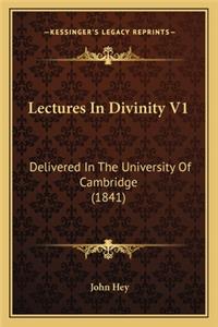 Lectures in Divinity V1