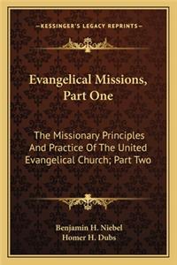 Evangelical Missions, Part One