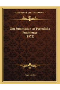 Om Summation AF Periodiska Funktioner (1872)