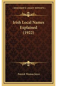 Irish Local Names Explained (1922)