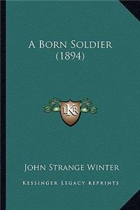 Born Soldier (1894)