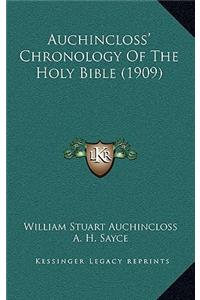 Auchincloss' Chronology Of The Holy Bible (1909)