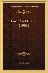 Love and Honor (1901)